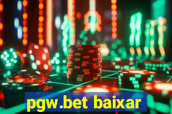 pgw.bet baixar